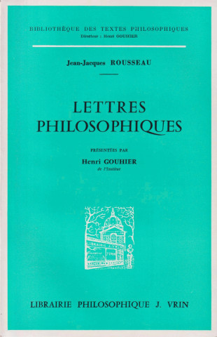 Jean-Jacques Rousseau: Lettres Philosophiques