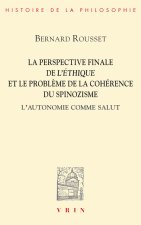 La Perspective Finale de L'Ethique