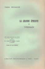 La Grande Epreuve: Uthman