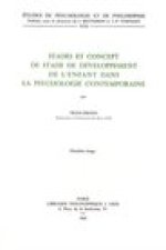 Stades Et Concept de Stade de Developpement de L'Enfant Dans La Psychologie Contemporaine