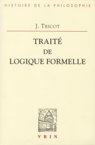 Traite de Logique Formelle