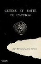 Genese Et Unite de L'Action