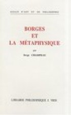 Borges Et La Metaphysique
