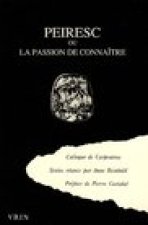 Peiresc Ou La Passion de Connaitre