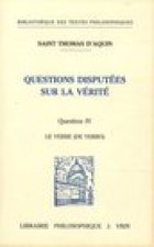 Thomas D'Aquin: Questions Disputees Sur La Verite: Question IV: Le Verbe