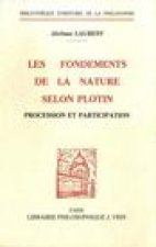 Les Fondements de La Nature Selon Plotin: Procession Et Participation