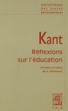 Emmanuel Kant: Reflexions Sur L'Education