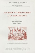 Alchimie Et Philosophie a la Renaissance