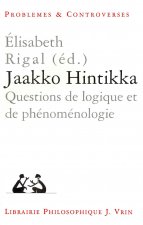 Jaakko Hintikka: Questions de Logique Et de Phenomenologie