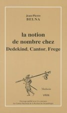 La Notion de Nombre Chez Dedekind, Cantor, Frege