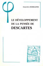 Le Developpement de La Pensee de Descartes