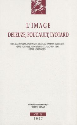 L'Image: Deleuze, Foucault, Lyotard