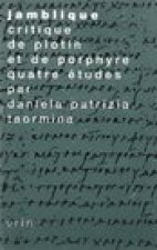 Jamblique, Critique de Plotin Et de Porphyre