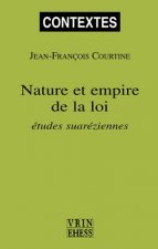 Nature Et Empire de La Loi: Etudes Suareziennes