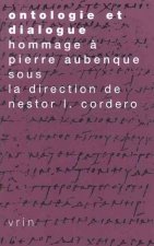 Ontologie Et Dialogue: Melanges En Hommage a Pierre Aubenque Avec Sa Collaboration