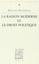La Raison Moderne Et Le Droit Politique