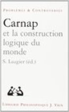Carnap Et La Construction Du Monde
