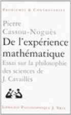 de L'Experience Mathematique: Essai Sur La Philosophie Des Sciences de Jean Cavailles