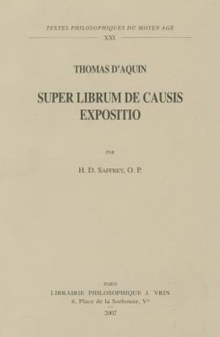 Thomas D'Aquin: Super Librum de Causis Expositio