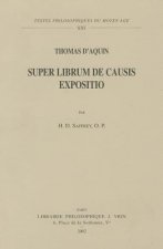 Thomas D'Aquin: Super Librum de Causis Expositio