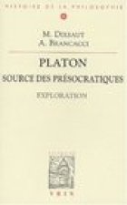 Platon Source Des Presocratiques: Exploration