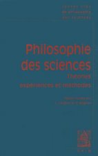 Textes Cles de Philosophie Des Sciences: Vol. I: Theories, Experiences Et Methodes