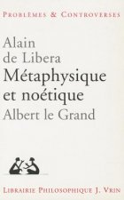 Metaphysique Et Noetique: Albert Le Grand