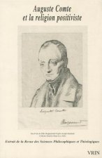 Auguste Comte Et La Religion Positiviste