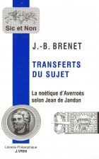 Transferts Du Sujet.: La Noetique D'Averroes Selon Jean de Jandun