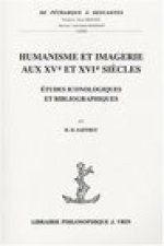 Humanisme Et Imagerie Aux Xve Et Xvie Siecles: Etudes Iconologiques Et Bibliographiques