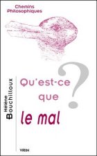 Qu'est-Ce Que Le Mal?