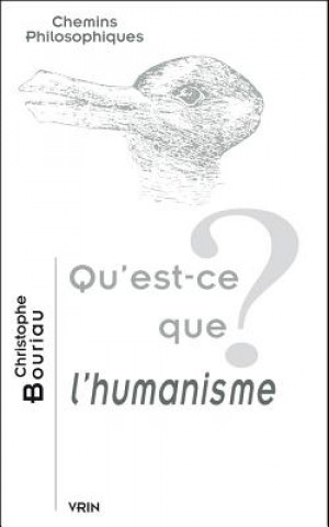 Qu'est-Ce Que L'Humanisme?