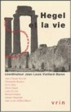 Hegel Et La Vie