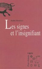 Les Signes Et L'Insignifiant