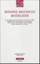 Mensonge, Mauvaise Foi, Mystification: Les Mesaventures Du Pacte Fictionnel