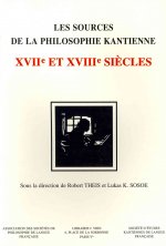 Les Sources de La Philosophie Kantienne: Xviie Et Xviiie Siecles