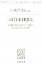 G.W.F. Hegel: Esthetique.: Manuscrit de Victor Cousin