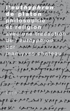 Philosophie Et Religion: Platon, Eutyphron