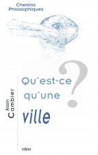 Qu'est-Ce Qu'une Ville?