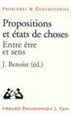 Propositions Et Etats de Chose: Entre Etre Et Sens