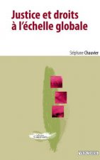 Justice Et Droits A L'Echelle Globale