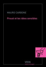 Proust Et Les Idees Sensibles