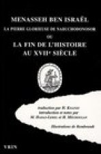La Pierre Glorieuse de Nabuchodonosor Ou La Fin de L'Histoire Au Xviie Siecle