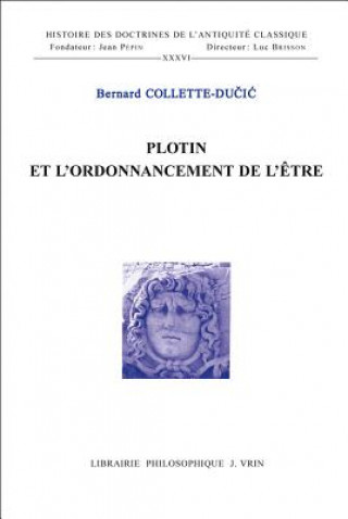Plotin Et L'Ordonnancement de L'Etre
