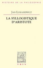 La Syllogistique D'Aristote