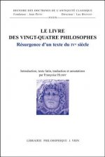 Le Livre Des Vingt-Quatre Philosophes: Resurgence D'Un Texte Du Ive Siecle
