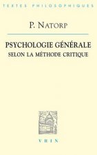 Paul Natorp: Psychologie Generale Selon La Methode Critique