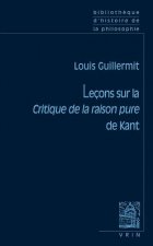 Lecons Sur La Critique de La Raison Pure de Kant