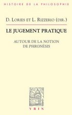 Le Jugement Pratique: Autour de La Notion de Phronesis