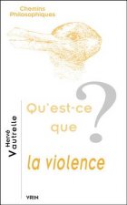 Qu'est-Ce Que La Violence?